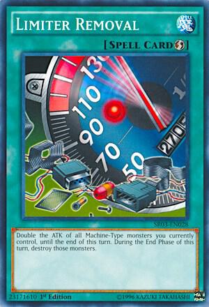 Limiter Removal - Structure Deck: Machine Reactor (SR03)
