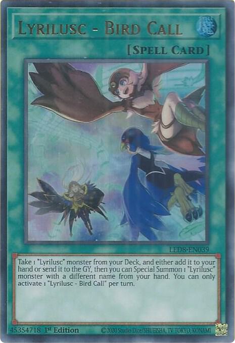 Lyrilusc - Bird Call - Legendary Duelists: Synchro Storm (LED8)