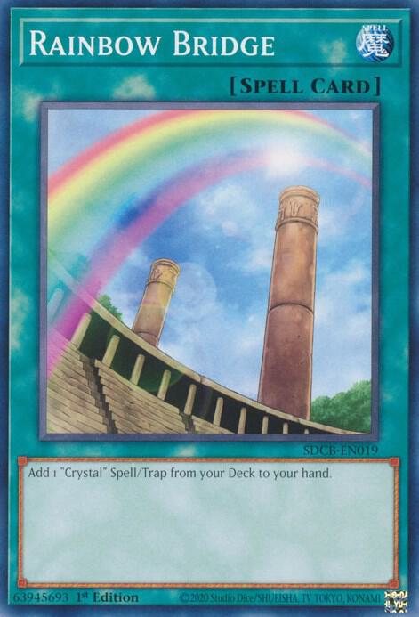 Rainbow Bridge - Structure Deck: Legend of the Crystal Beasts (SDCB)