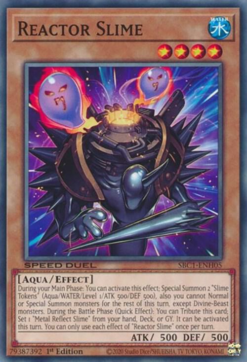 Reactor Slime - Speed Duel: Streets of Battle City (SBC1)
