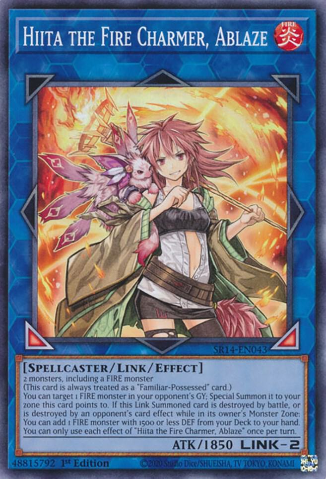Hiita the Fire Charmer, Ablaze - Structure Deck: Fire Kings (SR14)