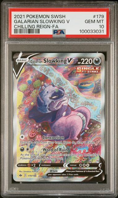Pokemon TCG! 2021 POKEMON SWORD & SHIELD CHILLING REIGN #179 GALARIAN SLOWKING V CHILLING REIGN-FA PSA 10