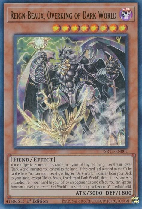 Reign-Beaux, Overking of Dark World - Structure Deck: Dark World (SR13)