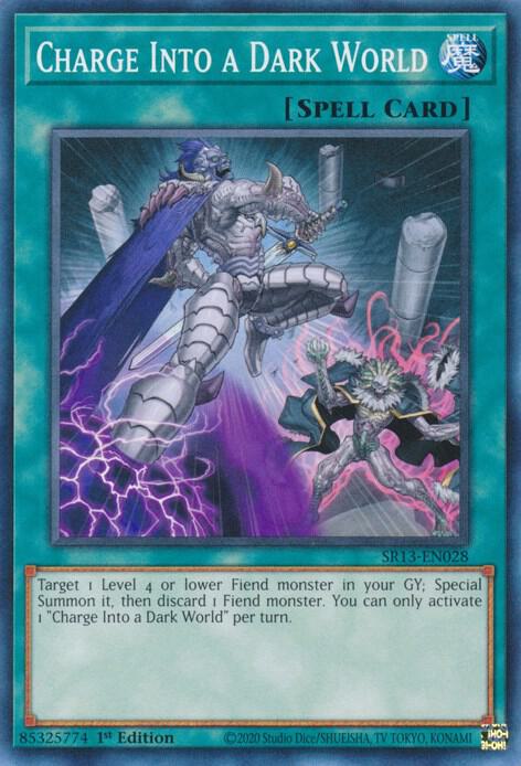 Charge Into a Dark World - Structure Deck: Dark World (SR13)