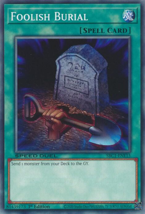 Foolish Burial - Speed Duel: Streets of Battle City (SBC1)