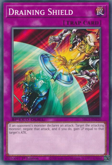 Draining Shield - Speed Duel: Streets of Battle City (SBC1)