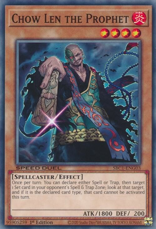 Chow Len the Prophet - Speed Duel: Streets of Battle City (SBC1)