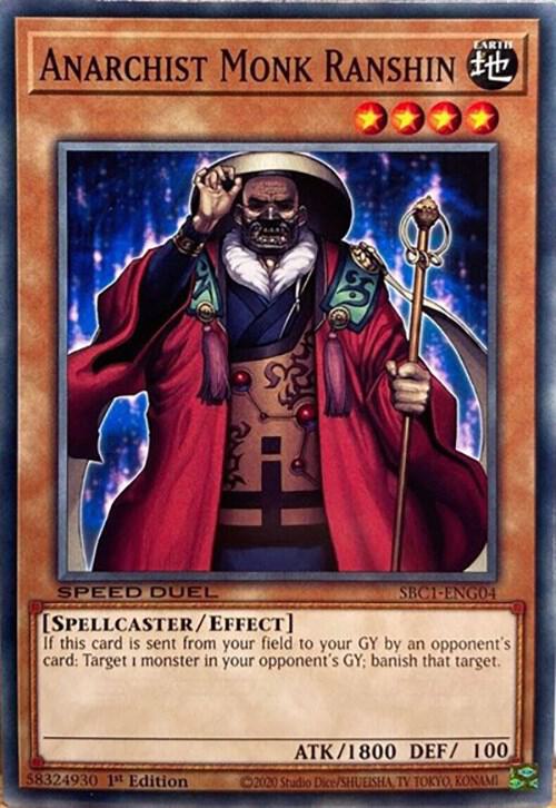 Anarchist Monk Ranshin - Speed Duel: Streets of Battle City (SBC1)