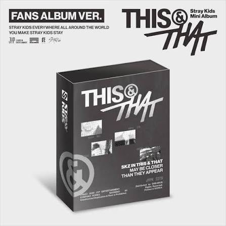 K-POP STRAY KIDS - THIS & THAT (FANS ALBUM VER.)