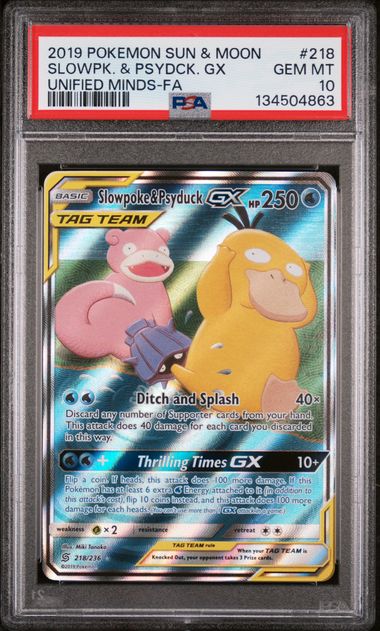 Pokemon TCG! 2019 POKEMON SUN & MOON UNIFIED MINDS #218 SLOWPK. & PSYDCK. GX UNIFIED MINDS-FA PSA 10