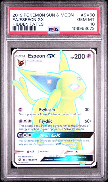 Pokemon TCG! 2019 POKEMON SUN & MOON HIDDEN FATES #SV60 FA/ESPEON GX HIDDEN FATES PSA 10 GEM MINT